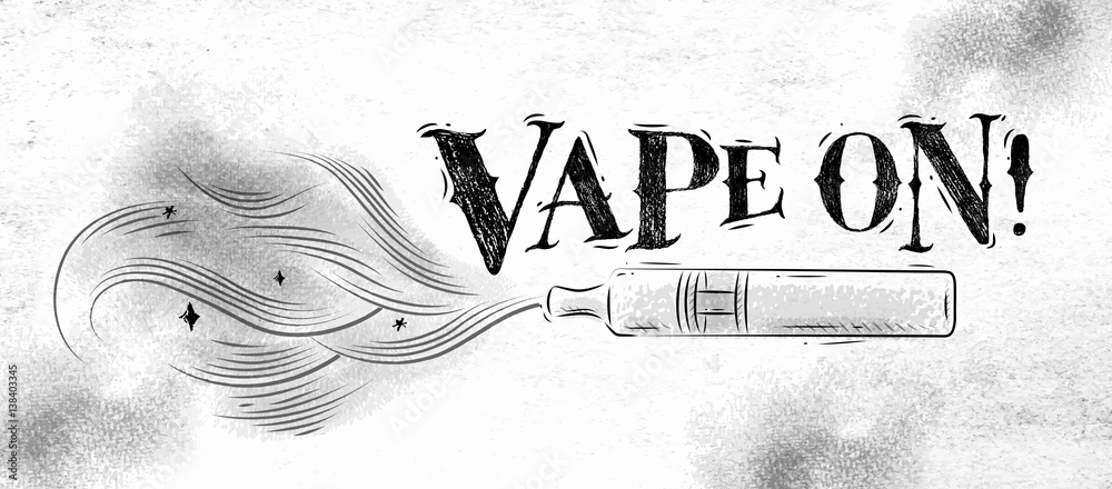 Poster vape on