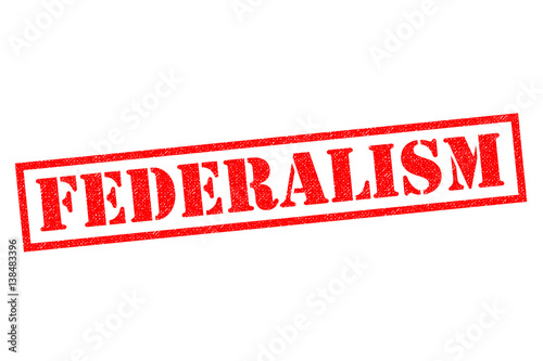 FEDERALISM Rubber Stamp