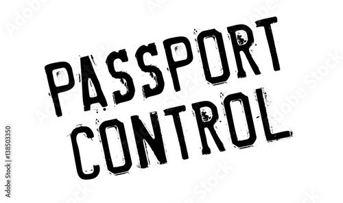 Passport Control rubber stamp. Grunge design with dust scratches. Effects can be easily removed for a clean, crisp look. Color is easily changed.