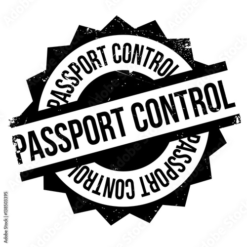 Passport Control rubber stamp. Grunge design with dust scratches. Effects can be easily removed for a clean, crisp look. Color is easily changed.