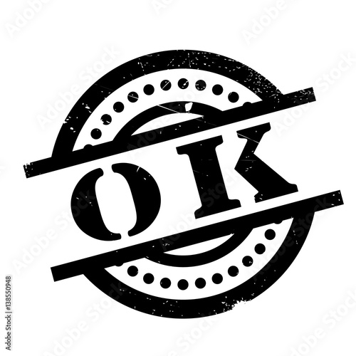 Ok rubber stamp. Grunge design with dust scratches. Effects can be easily removed for a clean, crisp look. Color is easily changed.