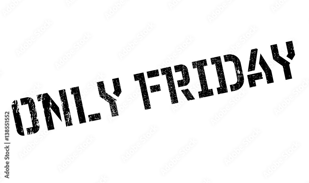 Only Friday rubber stamp. Grunge design with dust scratches. Effects can be easily removed for a clean, crisp look. Color is easily changed. Only Friday rubber stamp. Grunge design with dust scratches. Effects can be easily removed for a clean, crisp look. Color is easily changed.