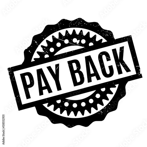 Pay Back rubber stamp. Grunge design with dust scratches. Effects can be easily removed for a clean, crisp look. Color is easily changed.