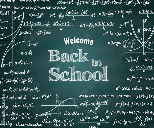 Vector mathematics Back to School green chalkboard background with different signs, figures, formulas and graphs of functions