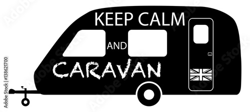 Keep Calm And Caravan Silhouette