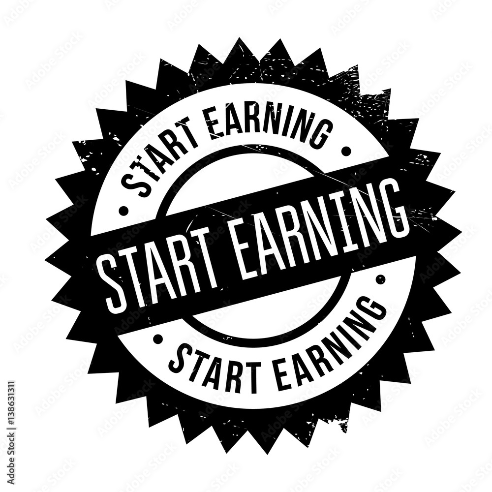 Start Earning rubber stamp. Grunge design with dust scratches. Effects can be easily removed for a clean, crisp look. Color is easily changed. Start Earning rubber stamp. Grunge design with dust scratches. Effects can be easily removed for a clean, crisp look. Color is easily changed.