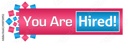 You Are Hired Pink Blue Circular Horizontal 