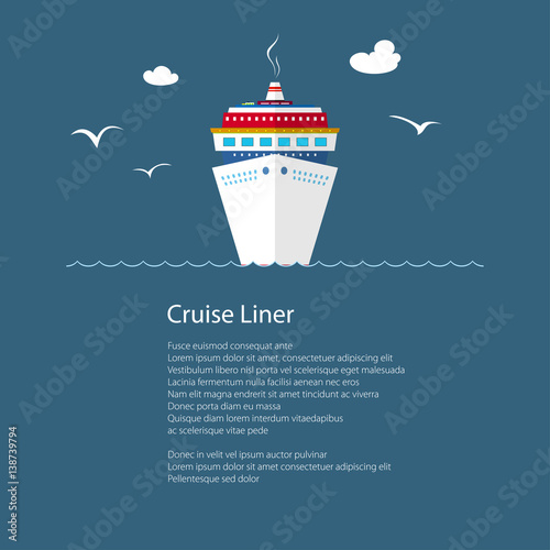 Cruise Ship at Sea and Text, Front View of the Liner, Travel Concept , Poster Brochure Flyer Design, Vector Illustration