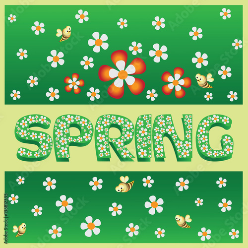 Spring poster. Green background. Vector Image. Children's picture with flowers and bees in cartoon style. Design for screen savers, presentations, book illustration.