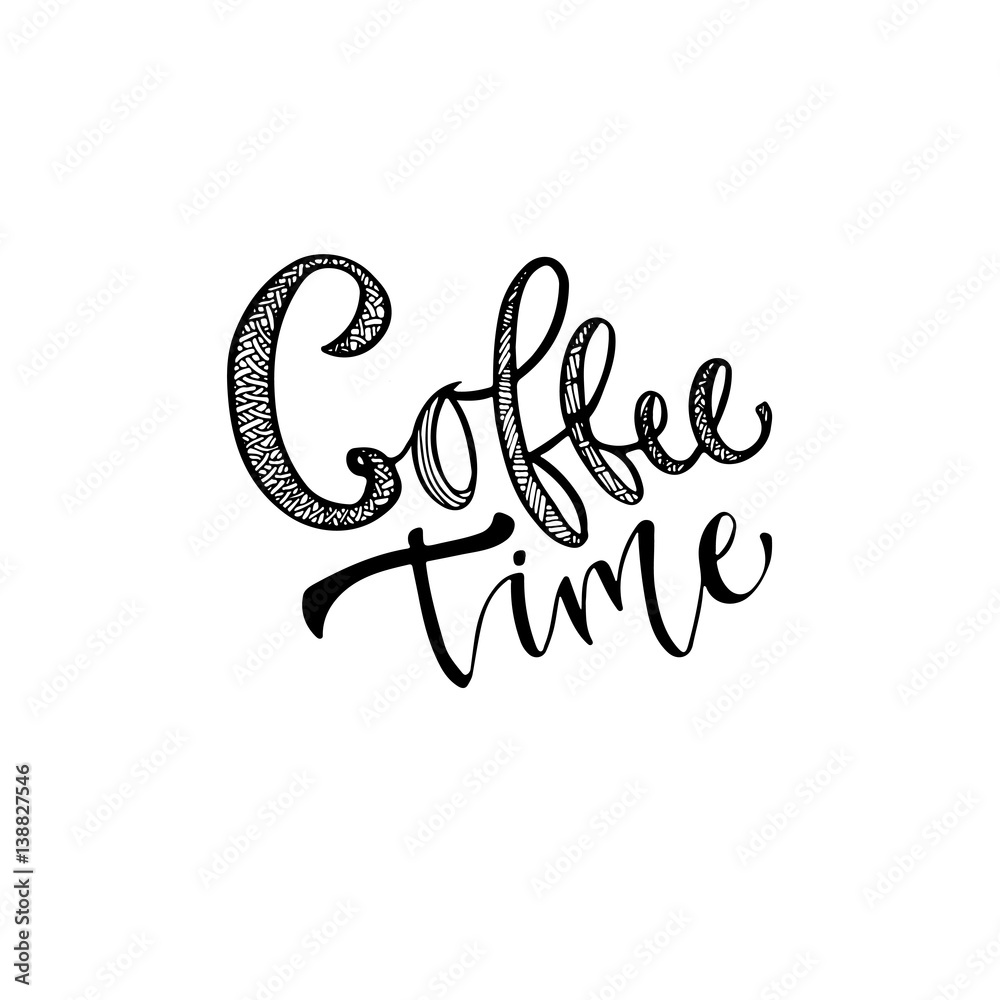 Modern vector lettering. Printable calligraphy phrase. Coffee time