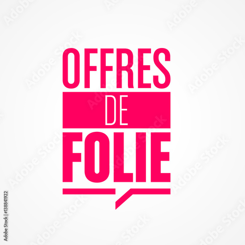 offres de folie