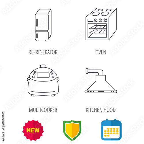 Refrigerator, multicooker and oven icons. Kitchen hood linear sign. Shield protection, calendar and new tag web icons. Vector