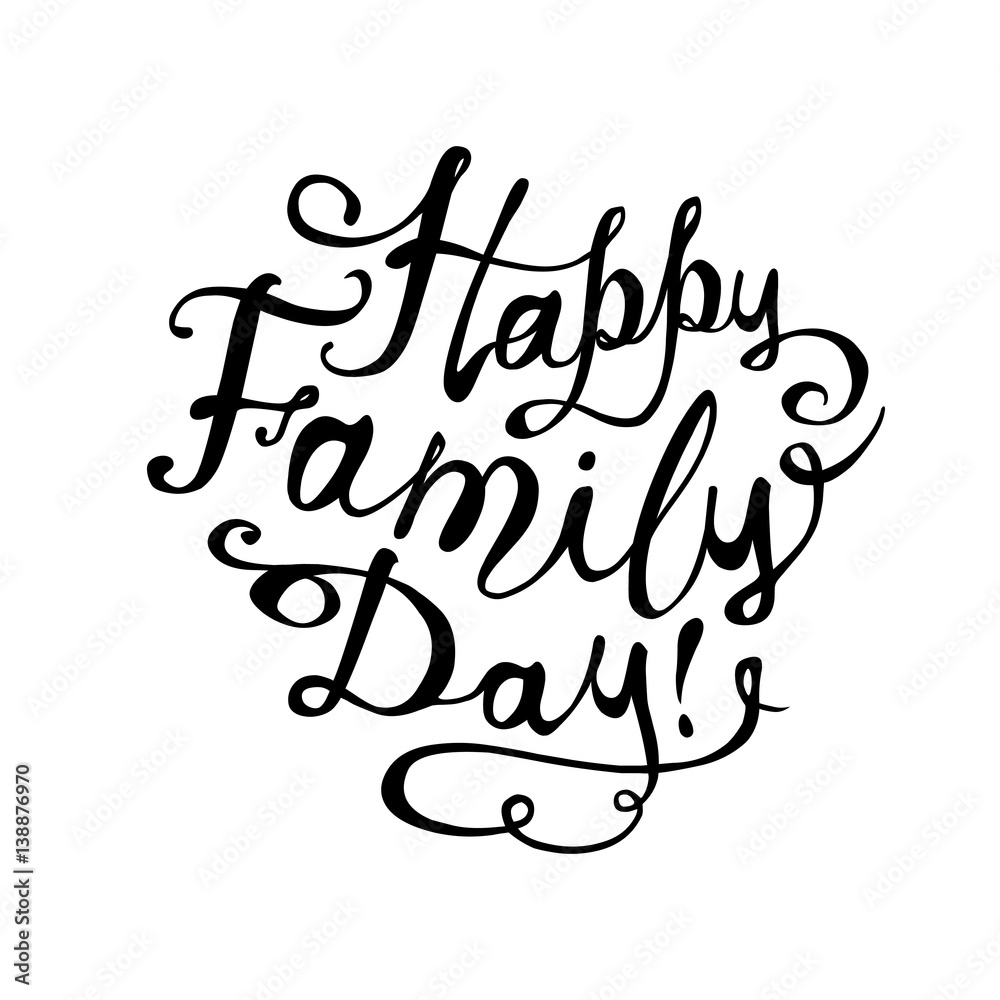 Happy Family day! Vector lettering.