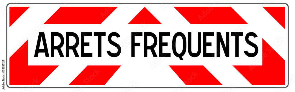 Arrêts fréquents