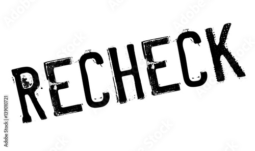 Recheck rubber stamp. Grunge design with dust scratches. Effects can be easily removed for a clean, crisp look. Color is easily changed.