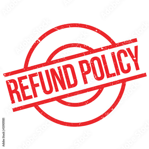 Refund Policy rubber stamp. Grunge design with dust scratches. Effects can be easily removed for a clean, crisp look. Color is easily changed.