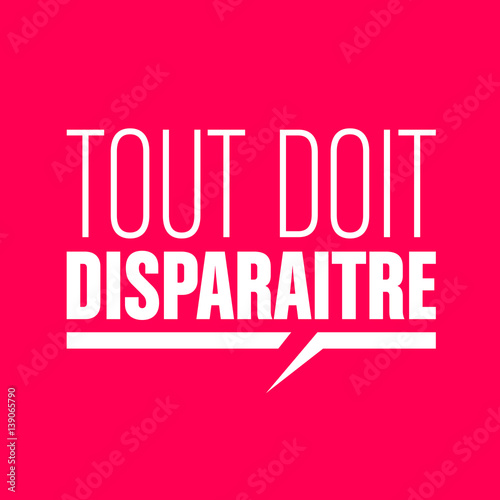 tout doit disparaitre-liquidation