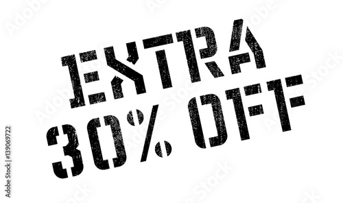 Extra 30 percent Off rubber stamp. Grunge design with dust scratches. Effects can be easily removed for a clean, crisp look. Color is easily changed.
