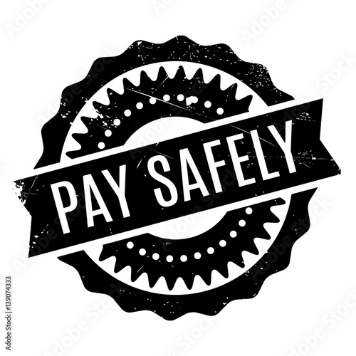 Pay Safely rubber stamp. Grunge design with dust scratches. Effects can be easily removed for a clean, crisp look. Color is easily changed.