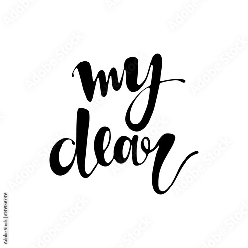 my dear hand written words