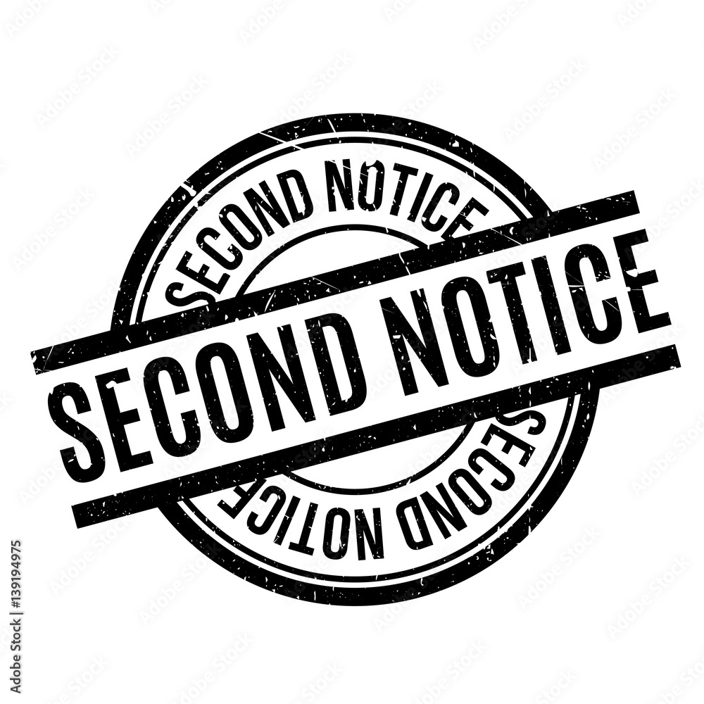 Second Notice rubber stamp. Grunge design with dust scratches. Effects can be easily removed for a clean, crisp look. Color is easily changed. Second Notice rubber stamp. Grunge design with dust scratches. Effects can be easily removed for a clean, crisp look. Color is easily changed.
