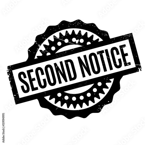 Second Notice rubber stamp. Grunge design with dust scratches. Effects can be easily removed for a clean, crisp look. Color is easily changed.