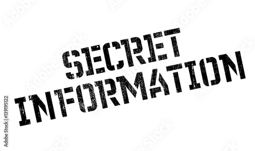 Secret Information rubber stamp. Grunge design with dust scratches. Effects can be easily removed for a clean, crisp look. Color is easily changed.