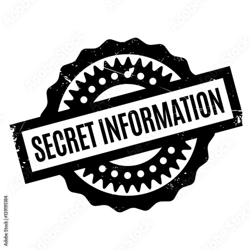 Secret Information rubber stamp. Grunge design with dust scratches. Effects can be easily removed for a clean, crisp look. Color is easily changed.