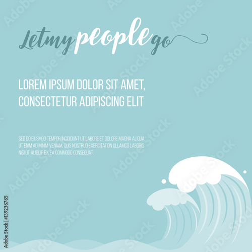 Happy passover poster with alphabet let my people go on blue wave background, flat design