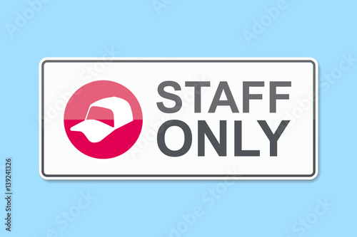 Staff only sign