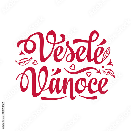 Vesele vanoce. Lettering text for greeting cards. Xmas in the Czech Republic. 