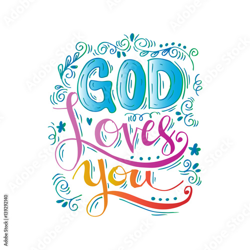 God loves you hand lettering.