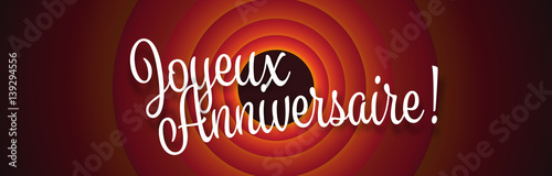Joyeux anniversaire