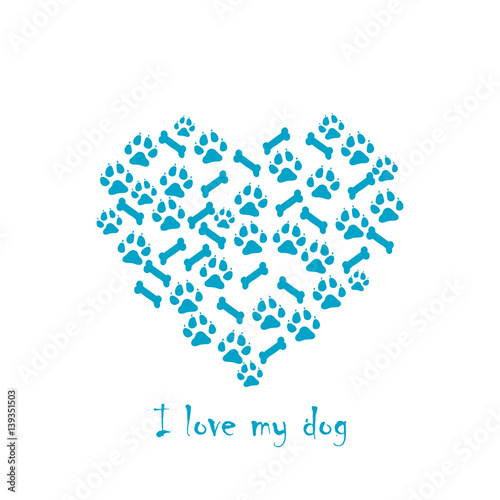  I love my dog