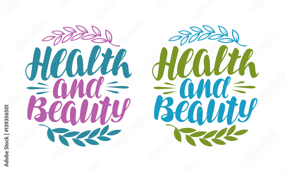 Fototapeta premium Health and beauty, label. Handwritten lettering, calligraphy. Vector illustration