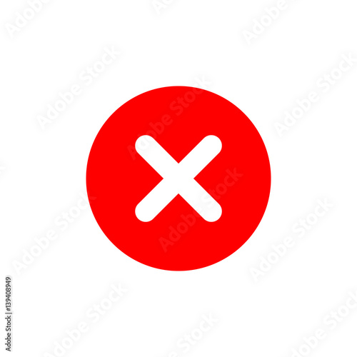 Cross sign element. Red X icon isolated on white background. Simple mark graphic design. Round button for vote, decision, web. Symbol of error, check, wrong or stop, failed. Vector illustration