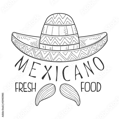 Restaurant Mexican Fresh Food Menu Promo Sign In Sketch Style With Sombrero And Mariachi Moustache, Design Label Black And White Template