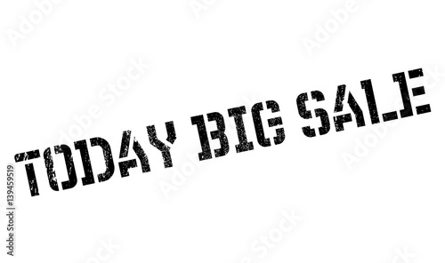 Today Big Sale rubber stamp. Grunge design with dust scratches. Effects can be easily removed for a clean, crisp look. Color is easily changed.