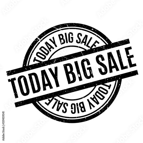 Today Big Sale rubber stamp. Grunge design with dust scratches. Effects can be easily removed for a clean, crisp look. Color is easily changed.