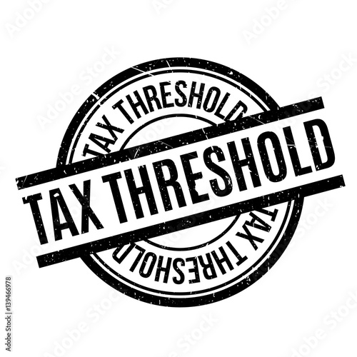 Tax Threshold rubber stamp. Grunge design with dust scratches. Effects can be easily removed for a clean, crisp look. Color is easily changed.