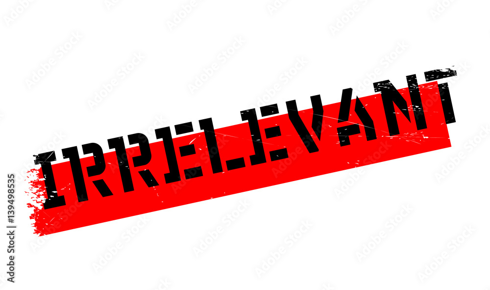 Irrelevant rubber stamp. Grunge design with dust scratches. Effects can be easily removed for a clean, crisp look. Color is easily changed. Irrelevant rubber stamp. Grunge design with dust scratches. Effects can be easily removed for a clean, crisp look. Color is easily changed.