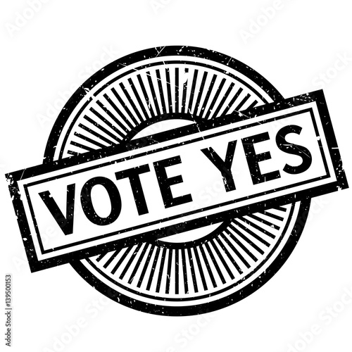 Vote Yes rubber stamp. Grunge design with dust scratches. Effects can be easily removed for a clean, crisp look. Color is easily changed.