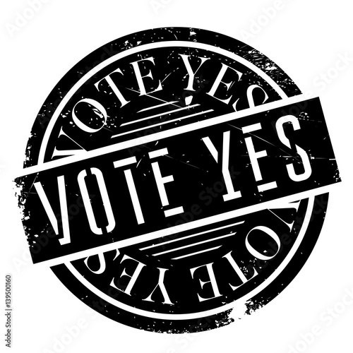 Vote Yes rubber stamp. Grunge design with dust scratches. Effects can be easily removed for a clean, crisp look. Color is easily changed.
