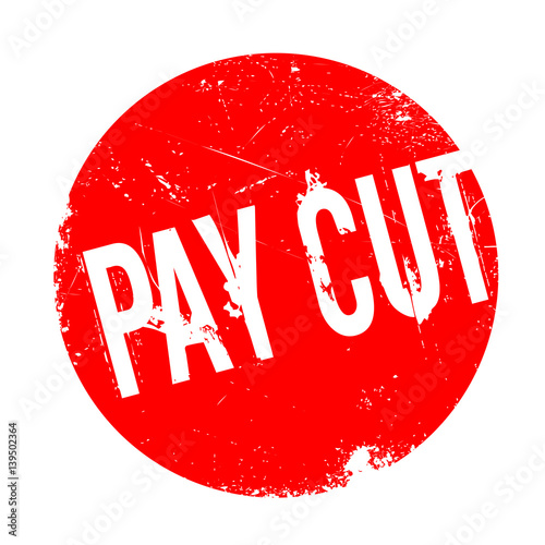 Pay Cut rubber stamp. Grunge design with dust scratches. Effects can be easily removed for a clean, crisp look. Color is easily changed.