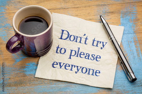 Εκτύπωση καμβά Do not try to please everyone advice