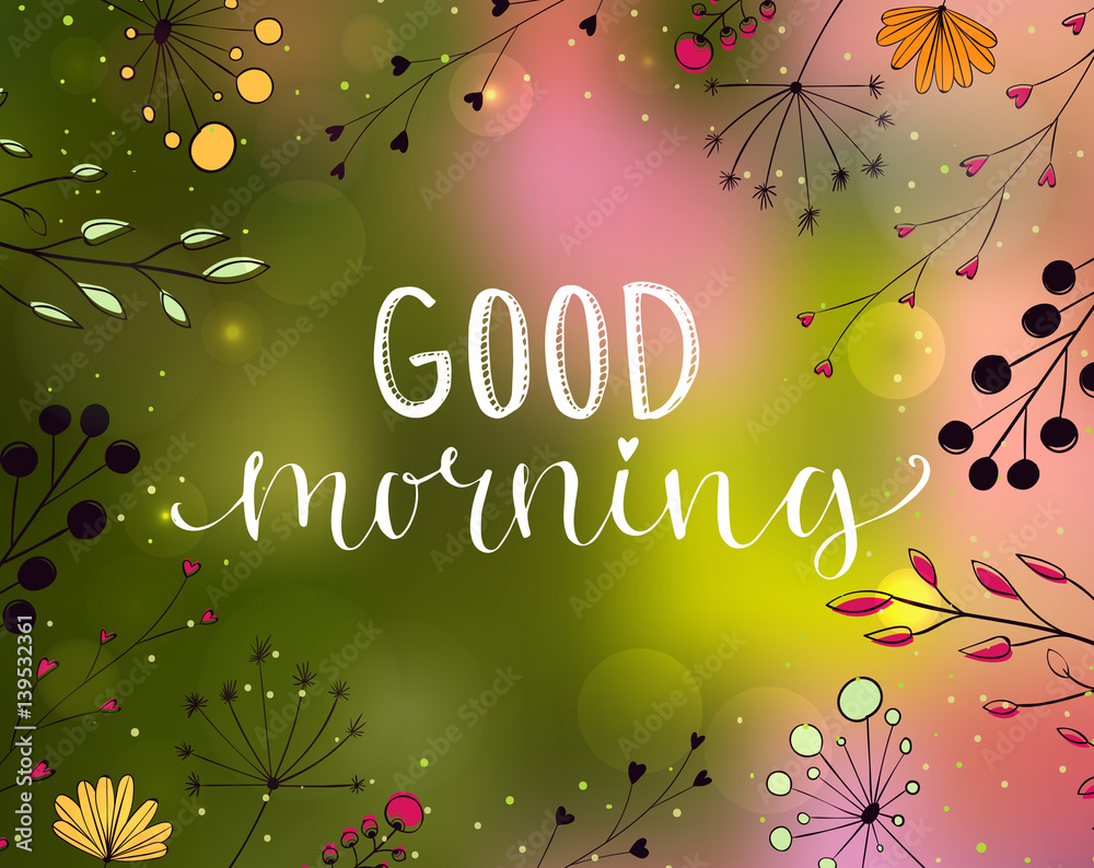 Good morning typography at blurred green and pink background with ...