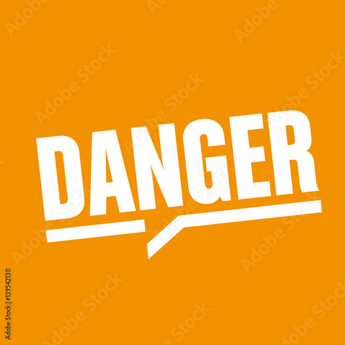 danger