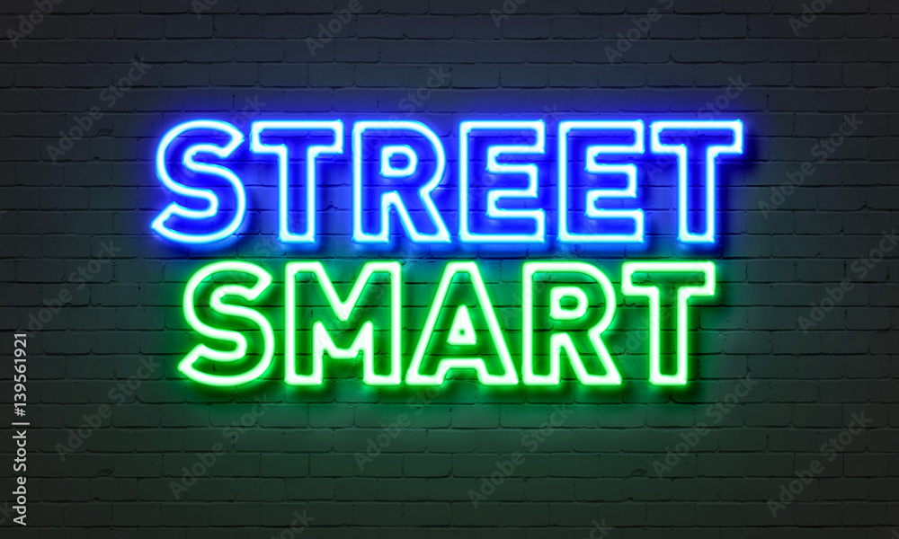 Street smart neon sign on brick wall background. Street smart neon sign on brick wall background.