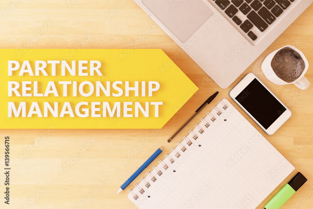 Partner Relationship Management Partner Relationship Management