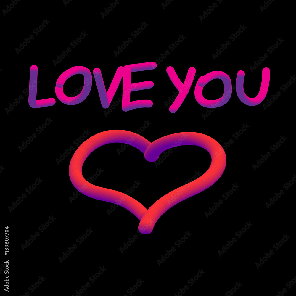 Vector image with the words I love you and the heart.